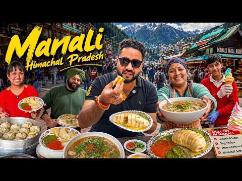 MANALI Food Tour | High PROTEIN Veg Thukpa, Momos, Couple Sells SIDDU, Ice Cream | Himachal Pradesh