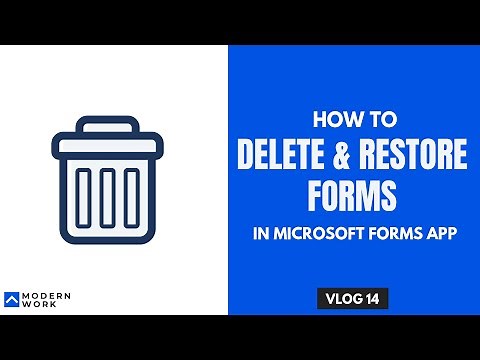 E14 How to delete and restore Forms in Microsoft Forms
