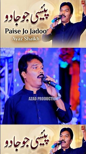 Paise Jo Jado | Ayaz Shaikh | Sindhi Song Shorts | Azad Production