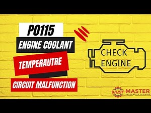P0115 Engine Coolant Temperautre Circuit Malfunction