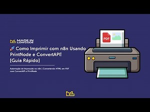 🚀 Como Imprimir com n8n Usando PrintNode e ConvertAPI! [Guia Rápido] ‪@madeinlowcode‬​