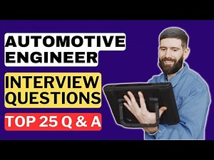 Automotive Engineer Interview Questions and Answers for 2025