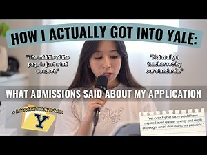 Viewing My Yale Admissions File || How I *Actually* Got Into Yale