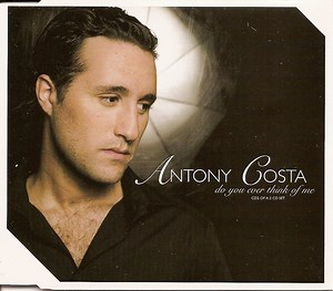 Antony Costa - Do You Ever Think Of Me