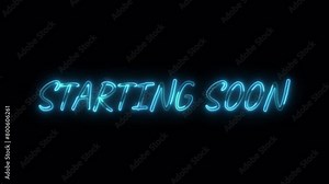 Stream starting soon neon text animation suitable for video live streaming. Animated neon starting soon text on a transparent background, advertising next business concept. Looped Glowing Light 4K.