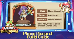 Plume Monarch Build Guide - Legend Of Mushroom - Talk Android