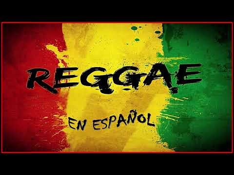 ►MIX REGGAE EN ESPAÑOL