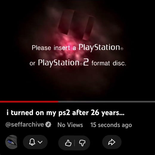 i turned on my ps2 after 26 years.