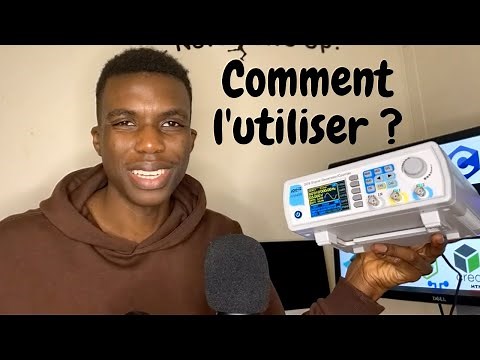 Comment utiliser un générateur de signal| Fonctionement | Mesure | Mode d'emploi