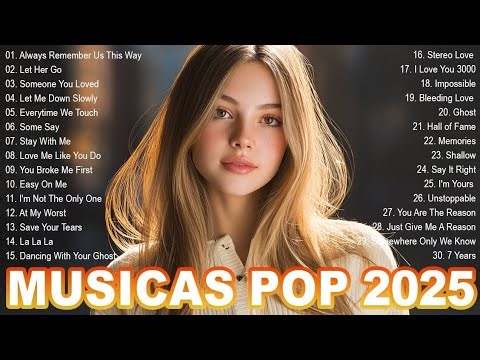 Melhores Musicas Pop Internacionais 2025 🟢 Top 100 Acustico Músicas Internacionais Pop 2025