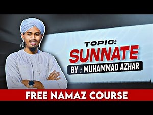 Namaz Ki Sunnate | Free Namaz Course | How to learn Namaz easily | Day 8