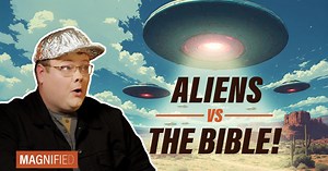 If Aliens Are Real… How Would That Affect Christianity?