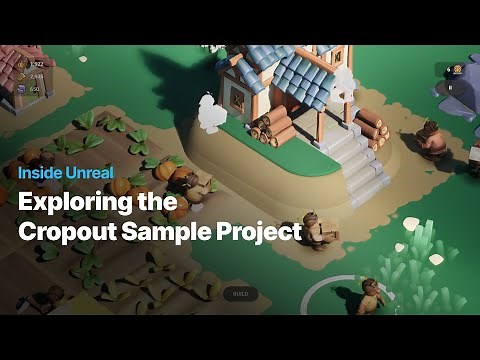 Exploring the Cropout Sample | Inside Unreal