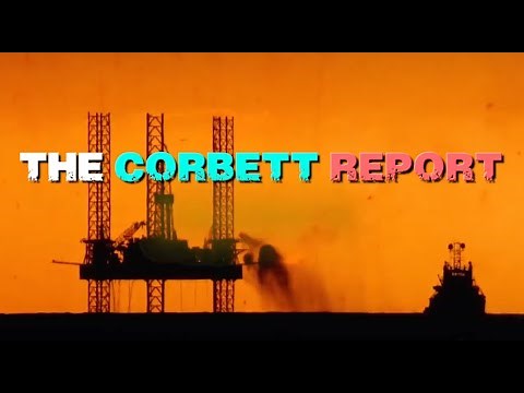 Why Big Oil Conquered The World - A Corbett Report