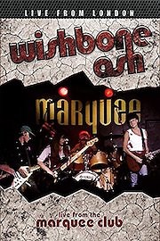 Wishbone Ash - Live From London