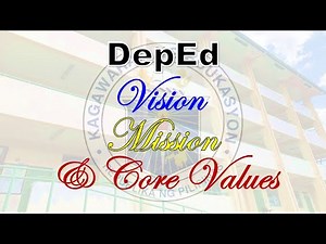 DEPED VISION MISSION AND CORE VALUES