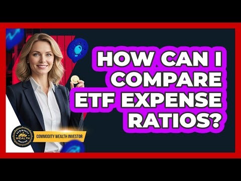 How Can I Compare ETF Expense Ratios?