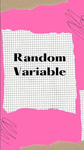 Random Variable | Definition of random variable | Some theorems of random variable | Statistics
