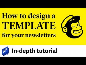 Newsletter template design in Mailchimp - Indepth tutorial