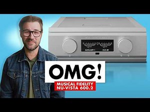 This Amp Left Me Speechless! Musical Fidelity Nu-Vista 600.2 Review