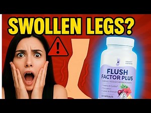 🔥 Flush Factor Plus Review (2025) 🚨 Does It REALLY Work for Swollen Legs & Fluid Retention? 💧🦵✨