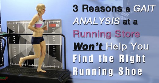 3 Reasons a Gait Analysis at a Running Store May Not Help You Find the Right Shoe - Runners Connect