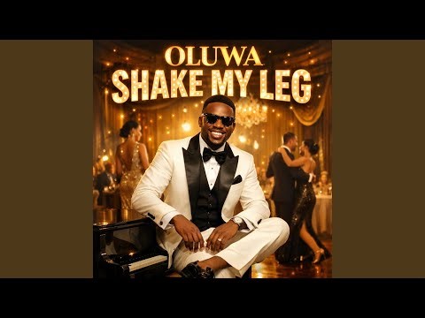 Oluwa shake my leg