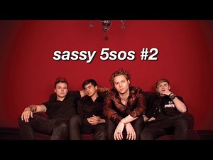 sassy 5sos #2