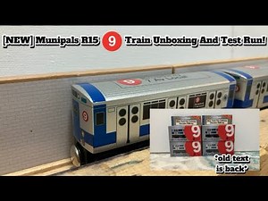 [NEW] Munipals R15 9 Train Unboxing And Test Run!