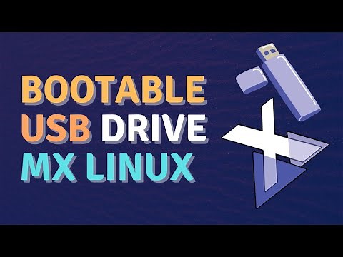 How to Make MX Linux Bootable USB Drive