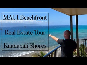 Maui Beachfront Real Estate - Kaanapali Shores Condos for Sale