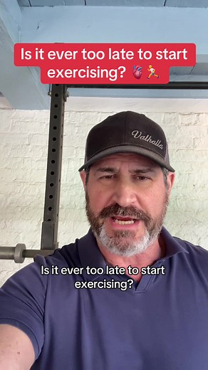 Is It Ever Too Late to Start Exercising?