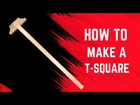 Make Your Own T- Square / Woodworking Project