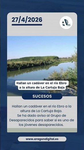 A body has been found in the Ebro River near La Cartuja Baja; it could be a missing person.