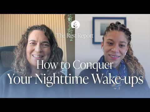 Sleep Interrupted: How to Conquer Your Nighttime Wake-Ups (w/ Lindsay Scola) | The Rest Report