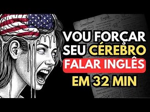 🤯🗽 Me dê SÓ 32 minutos, e vou te ensinar a PENSAR em INGLÊS! AULA COMPLETA [INICIANTE]