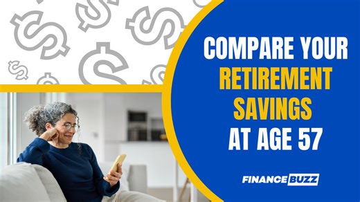 Here's the average retirement savings of 57-year-old Americans (are you on track?)