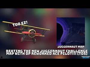Beating The New Juggernaut Challenge Map With OP REWORKED ACE PILOT!!! (TDS)