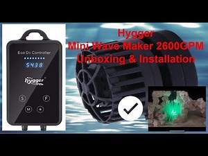 hygger Mini Wave Maker 2600GPM Unboxing & Setup