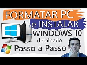 Como Formatar PC e Instalar Windows 10 Passo a Passo Aula Prática