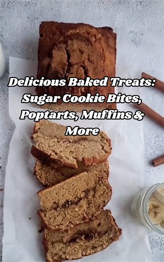 Delicious baked treats: Sugar cookie bites, Poptarts, muffins & more