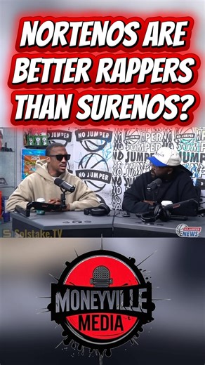 Nortenos Are Better Than Surenos At Rapping