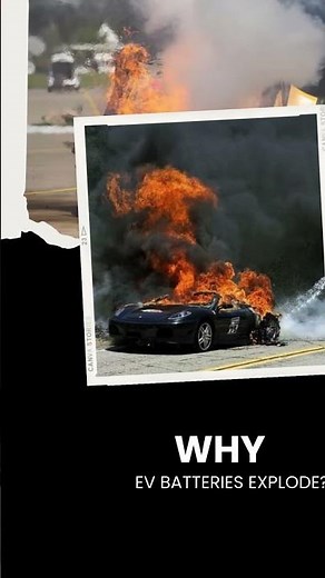 Why Do EV Batteries Explode? Understanding the Risks and Causes