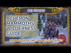 Acheron Mammoths Wilderness Slayer Guide | Minimal Gear | Ironman Friendly (RS3)