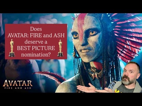 Does AVATAR: FIRE and ASH deserve a BEST PICTURE OSCAR NOMINATION?? | movie review