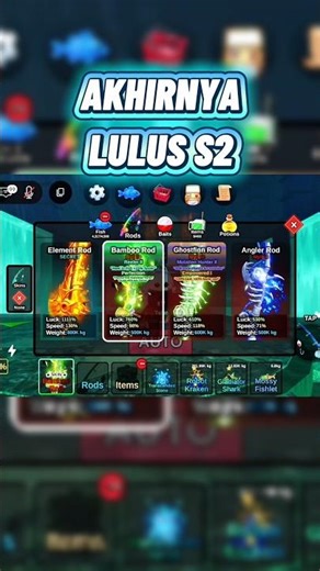 Akhirnya lulus s2! fish it roblox