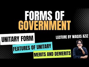 Unitary Form of Government - Political Science lecture