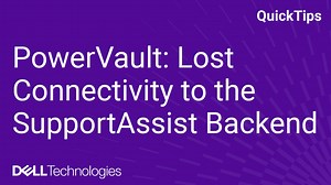 PowerVault ME5: Lost Connectivity to the SupportAssist Backend