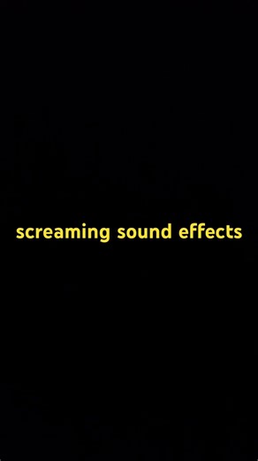 screaming sound effects
