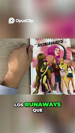 Runaways El Regreso del Grupo Adolescente Marvel